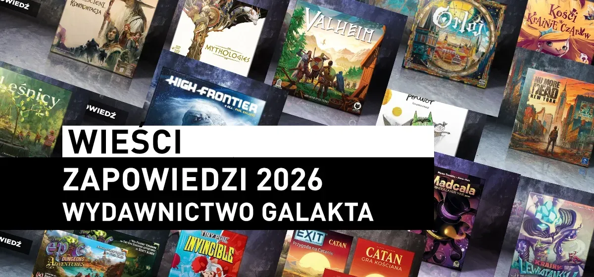 Wieści: Zapowiedzi 2026 – Galakta