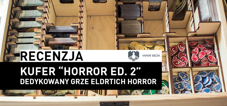 Kufer “HORROR ED.2” dedykowany grze Eldritch Horror