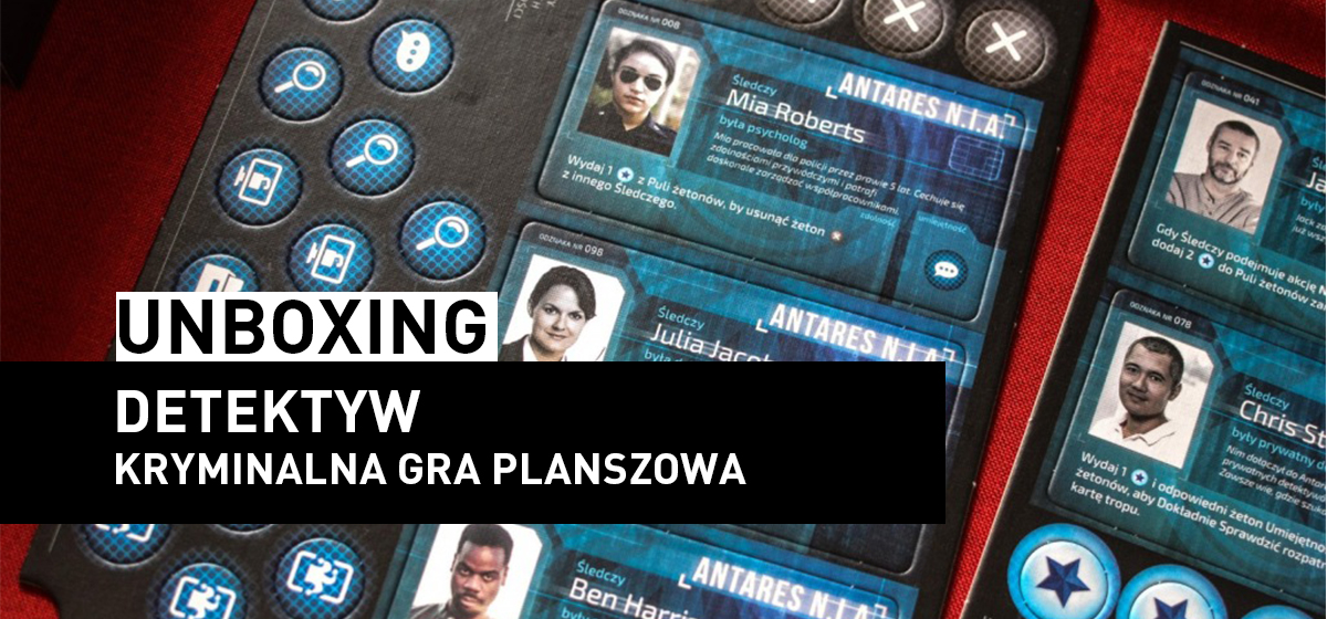 Unboxing – Detektyw: Kryminalna Gra Planszowa