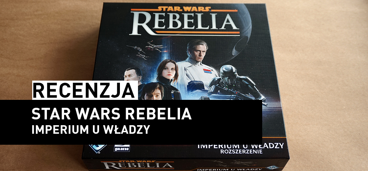 Star Wars Rebelia – Imperium u Władzy