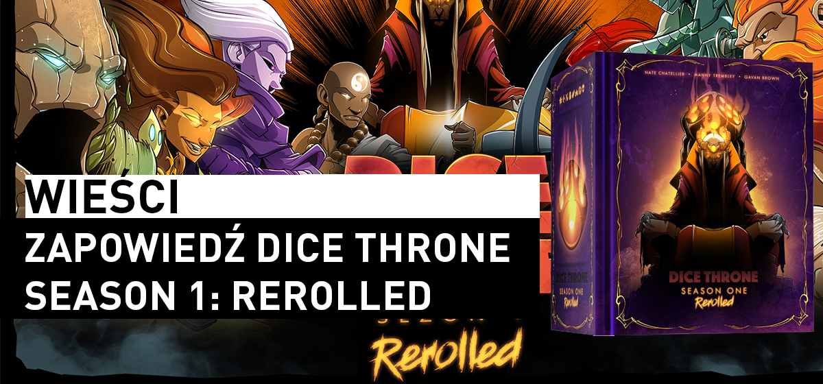 Zapowiedź Dice Throne Season 1: Rerolled