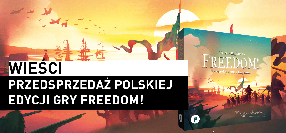 Przedsprzedaż polskiej edycji gry Freedom!