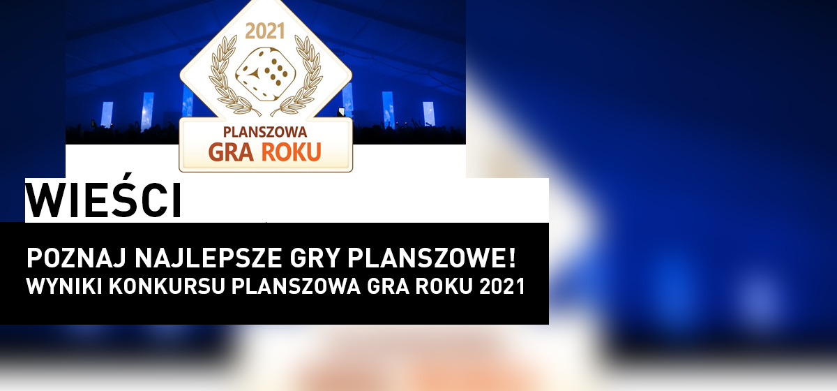 Wyniki konkursu Planszowa Gra Roku 2021