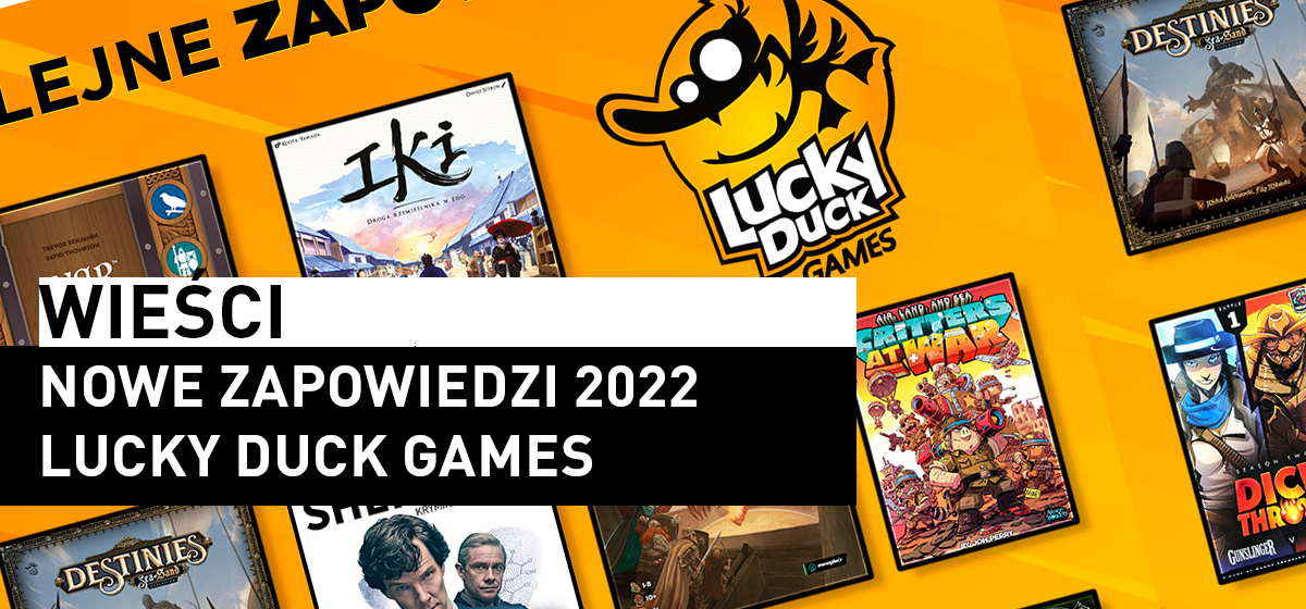 Zapowiedzi 2022 Lucky Duck Games