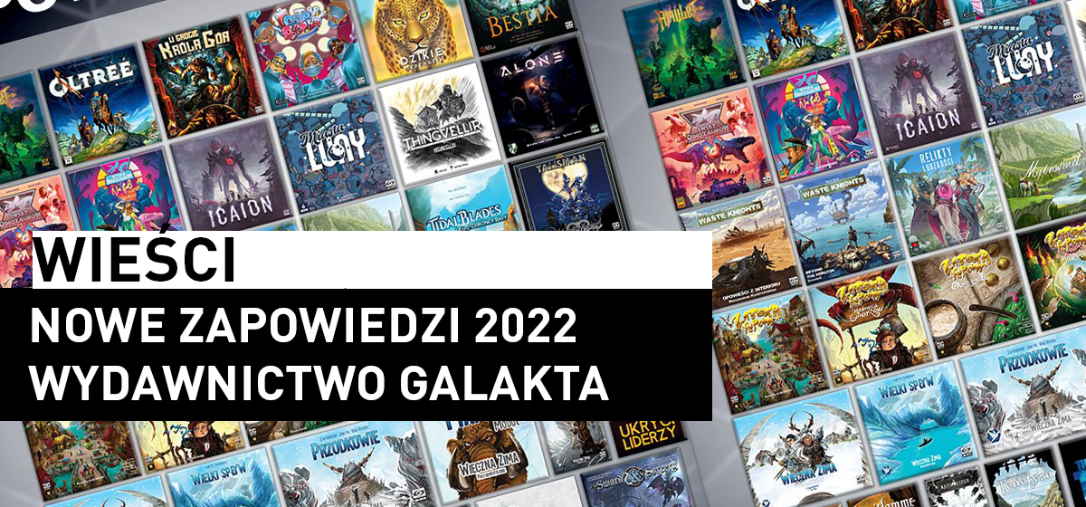 Zapowiedzi 2022 Galakta