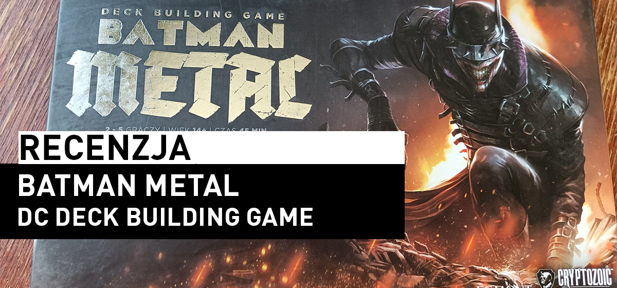 Batman Metal: DC Deck Building Game