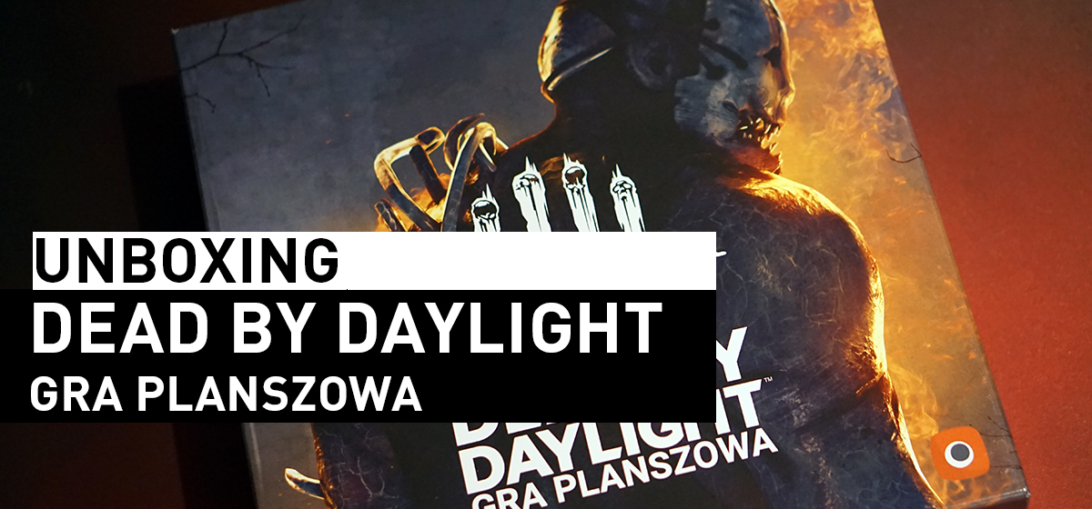 Unboxing – Dead by Daylight