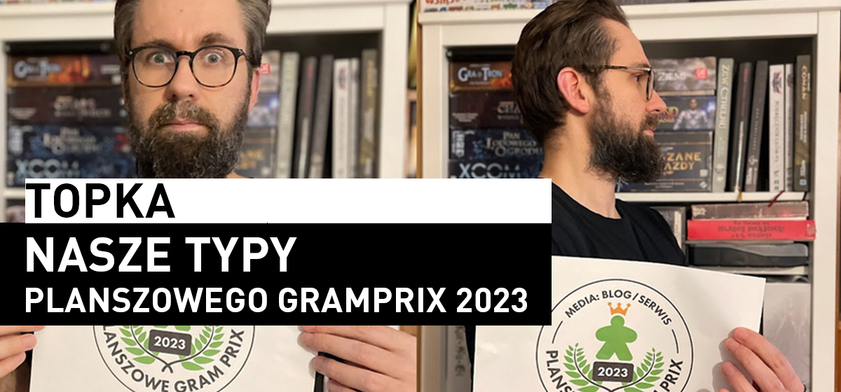 Nasze typy Planszowego GramPrix 2023