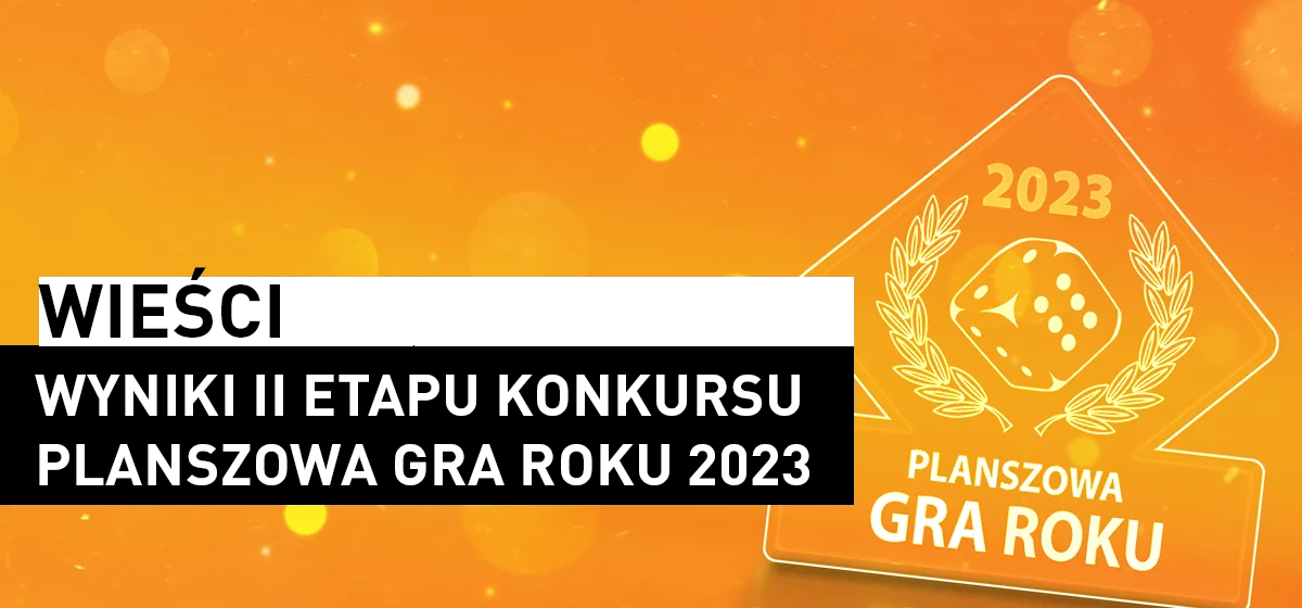 Planszowa Gra Roku 2023 – ogłoszenie nominacji!