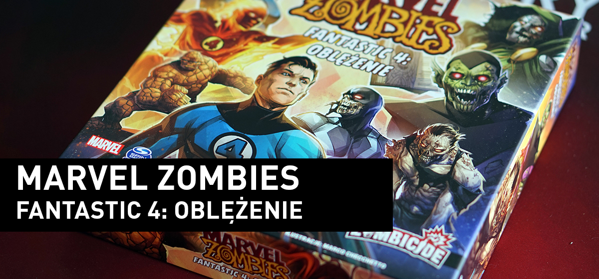 Marvel Zombies – Fantastic 4 Oblężenie