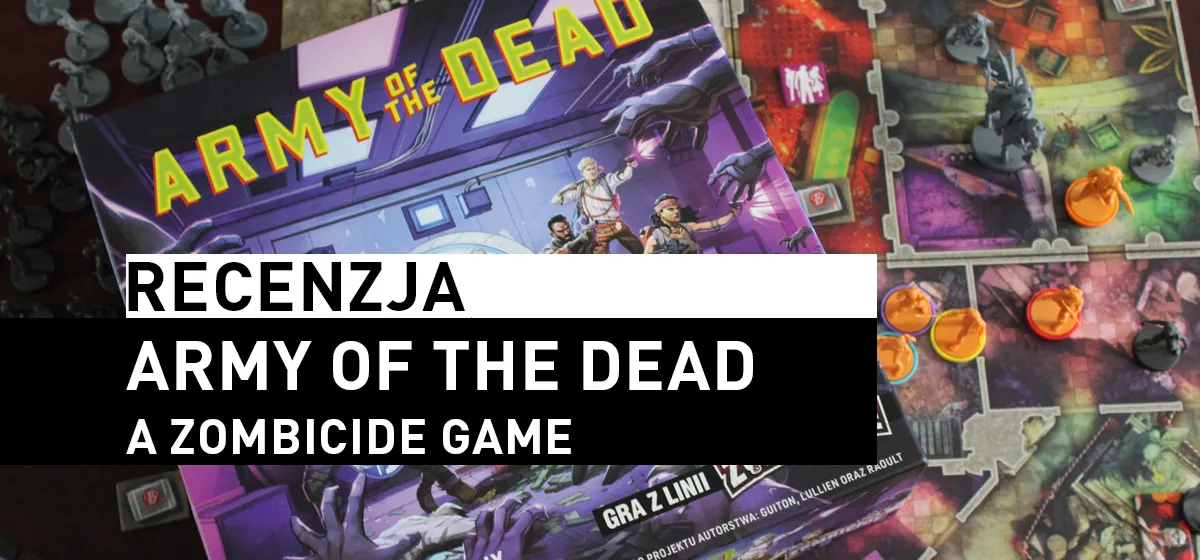 Army of the Dead: A Zombicide Game