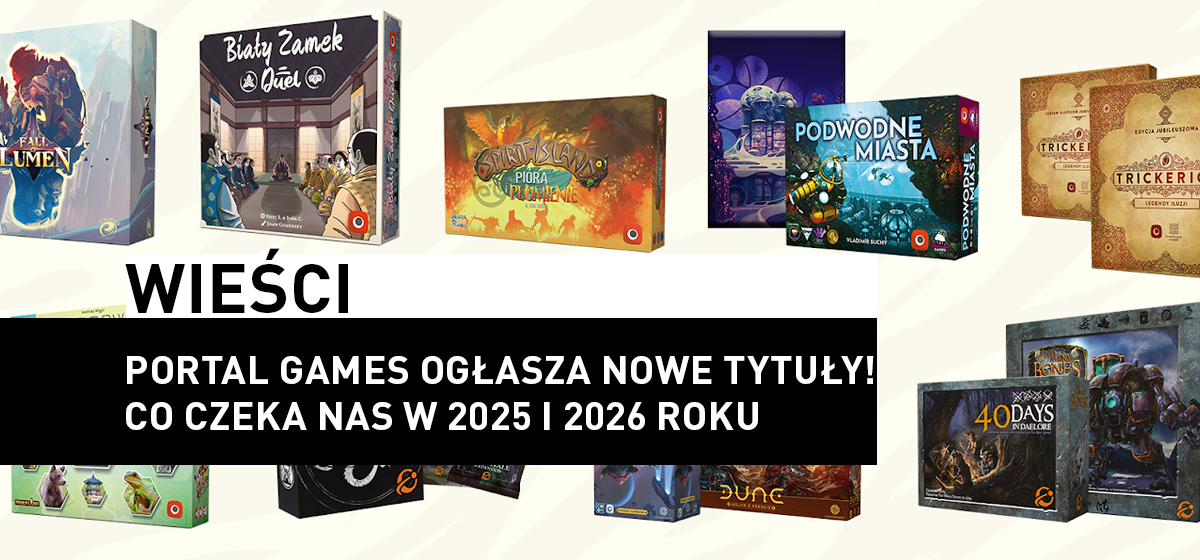 Portal Games ogłasza nowe tytuły! Zobacz, co czeka nas w 2025 i 2026 roku