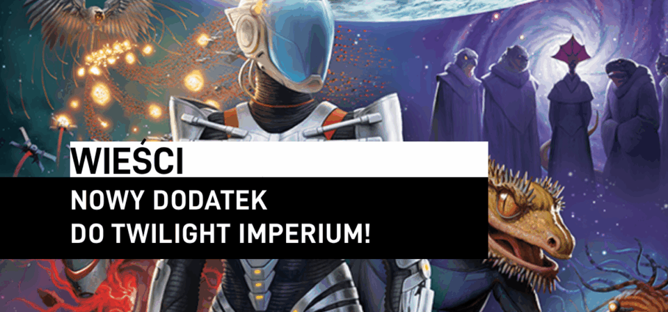Thunder's Edge - nowy dodatek do Twilight Imperium