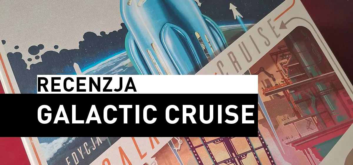Galactic Cruise