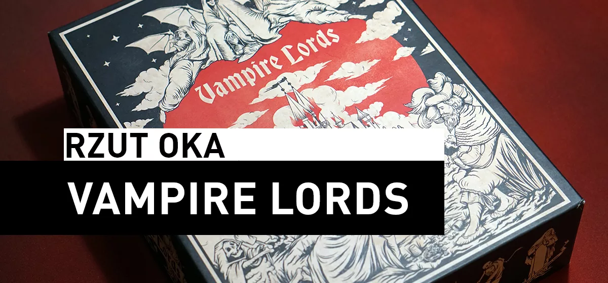 Vampire Lords – prototyp