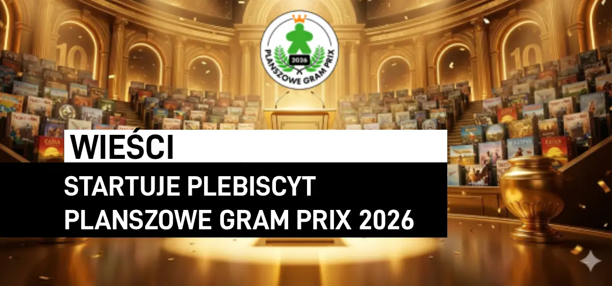 Rusza plebiscyt Planszowe Gram Prix 2026!