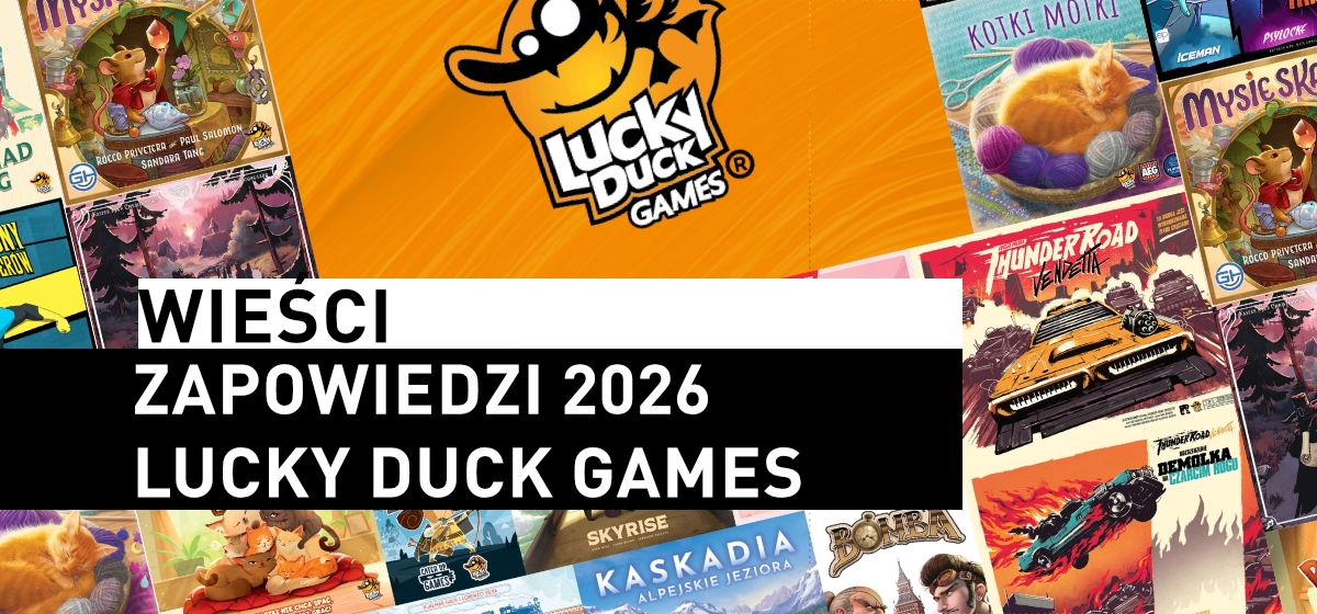 Zapowiedzi 2026 – Lucky Duck Games