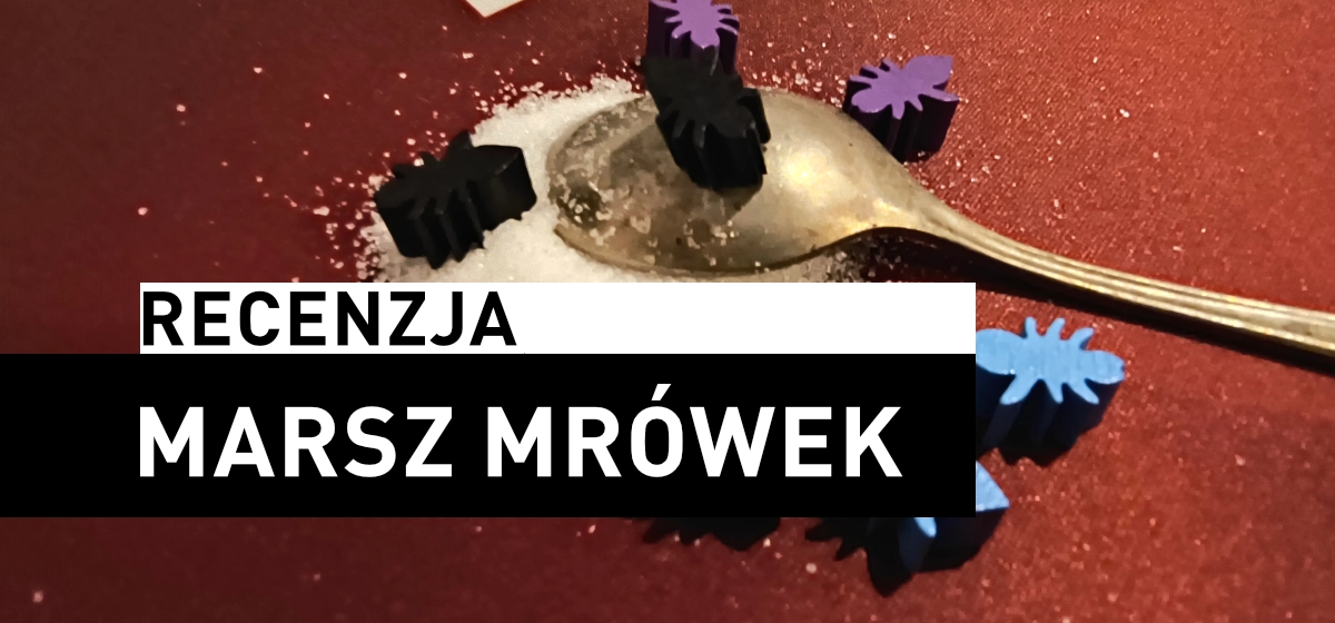 Marsz Mrówek